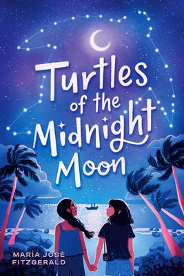 Turtles of the Midnight Moon by Fitzgerald, Mar?a Jos?