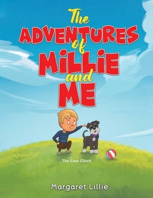 The Adventures of Millie and Me by Lillie, Margaret