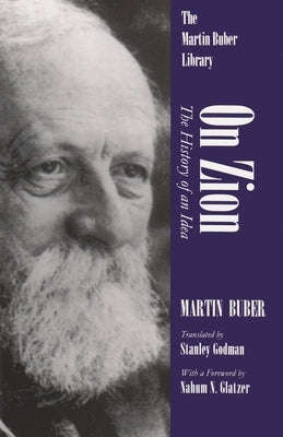 On Zion: The History of an Idea by Buber, Martin