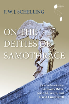 On the Deities of Samothrace by Schelling, F. W. J.