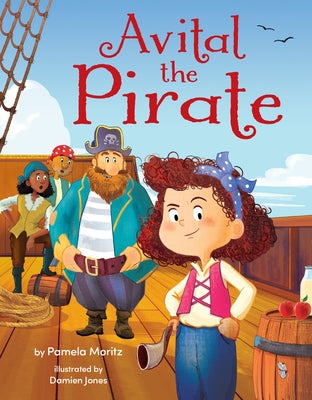 Avital the Pirate by Moritz, Pamela