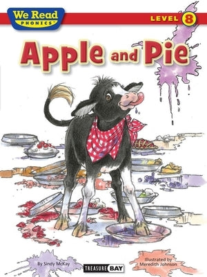 We Read Phonics: Apple and Pie by McKay, Sindy