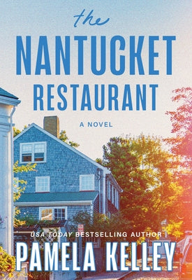 The Nantucket Restaurant by Kelley, Pamela