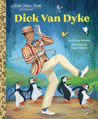 Dick Van Dyke: A Little Golden Book Biography by Webster, Christy