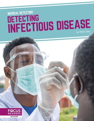 Detecting Infectious Disease by Lilley, Matt