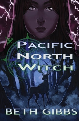 Pacific North Witch by Gibbs, Beth