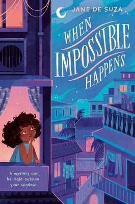 When Impossible Happens by De Suza, Jane