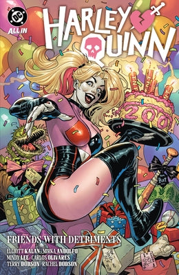 Harley Quinn Vol. 2: Friends with Detriments by Kalan, Elliott