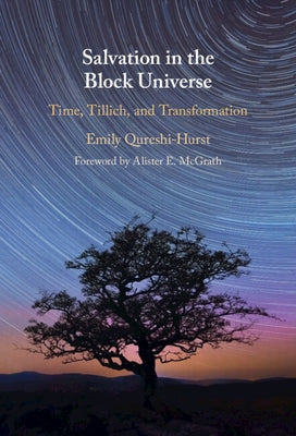 Salvation in the Block Universe by Qureshi-Hurst, Emily