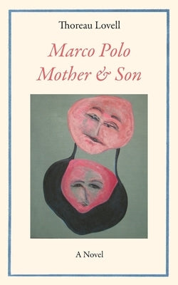 Marco Polo Mother & Son by Lovell, Thoreau