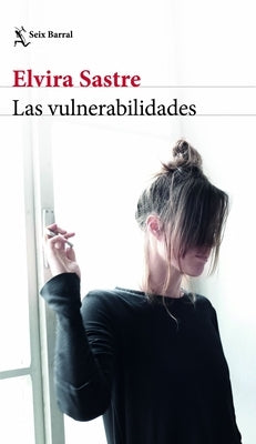 Las Vulnerabilidades / Vulnerabilities by Sastre, Elvira