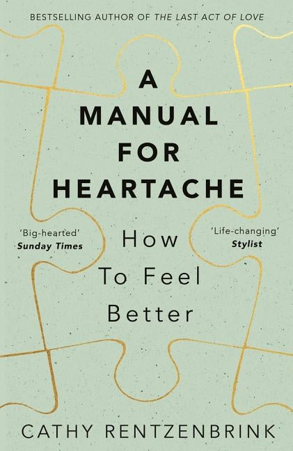 A Manual for Heartache by Rentzenbrink, Cathy
