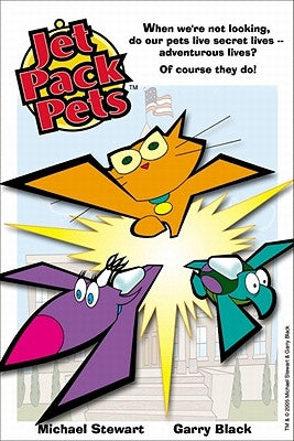 Jet Pack Pets by Stewart, Michael