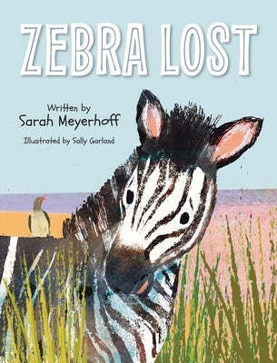 Zebra Lost by Meyerhoff, Sarah