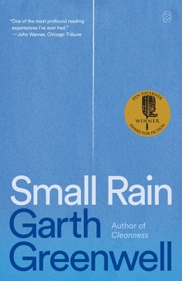 Small Rain by Greenwell, Garth