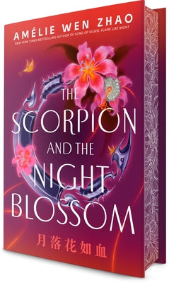 The Scorpion and the Night Blossom by Zhao, Am&#195;&#169;lie Wen