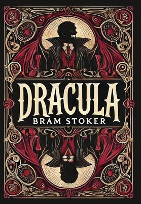 Dracula (Collector's Edition) (Laminated Hardback with Jacket) by Stoker, Bram