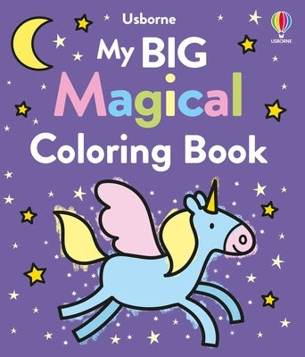 My Big Magical Coloring Book by Nolan, Kate