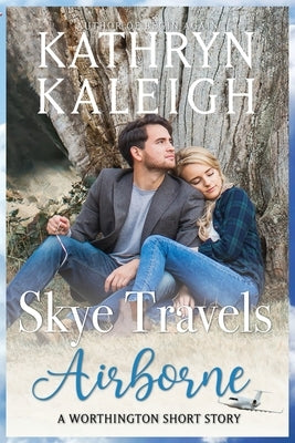 Skye Travels Airborne by Kaleigh, Kathryn