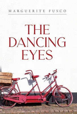The Dancing Eyes by Fusco, Marguerite