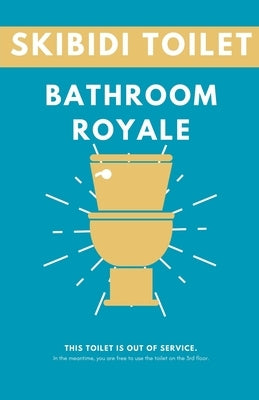 Skibidi Toilet: Bathroom Royale by Books, Fandom