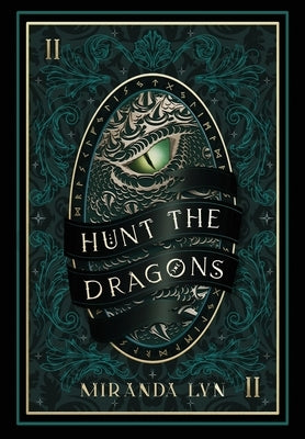 Hunt the Dragons by Lyn, Miranda