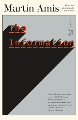 The Information by Amis, Martin