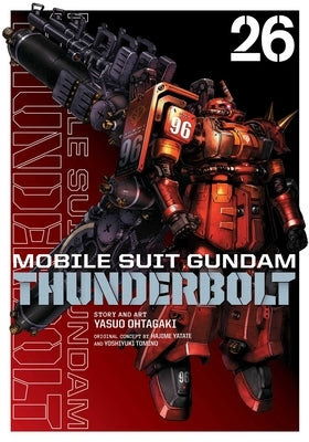 Mobile Suit Gundam Thunderbolt, Vol. 26 by Ohtagaki, Yasuo