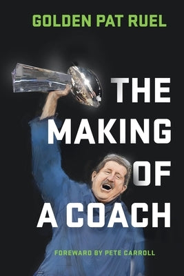 The Making of a Coach by Ruel, Golden Pat