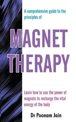 Magnet Therapy by Jain, Poonam
