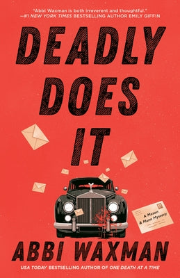 Deadly Does It by Waxman, Abbi