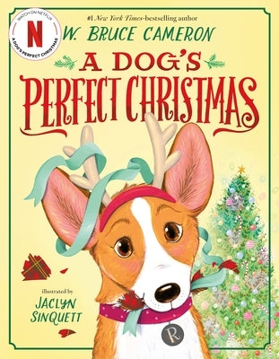 A Dog's Perfect Christmas: A Picture Book by Cameron, W. Bruce