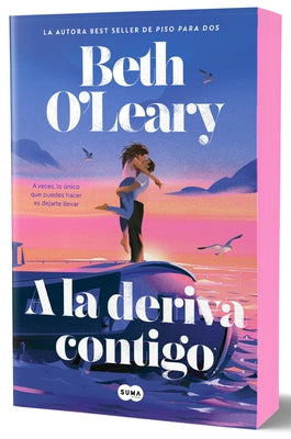 a la Deriva Contigo / Swept Away by O'Leary, Beth