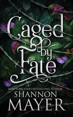 Caged by Fate by Mayer, Shannon
