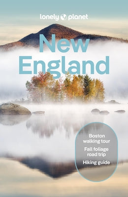 Lonely Planet New England by Planet, Lonely