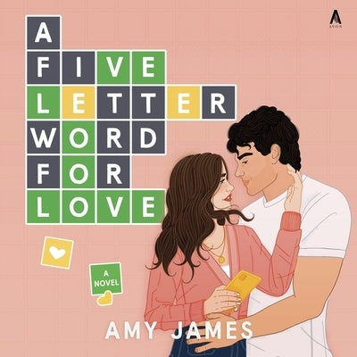 A Five-Letter Word for Love by James, Amy