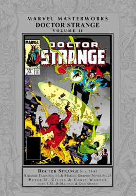 Marvel Masterworks: Doctor Strange Vol. 11 by Gillis, Peter B.