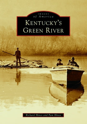 Kentucky's Green River by Hines, Richard