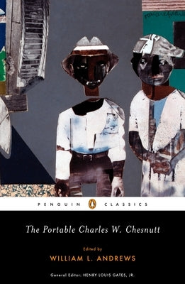The Portable Charles W. Chesnutt by Chesnutt, Charles