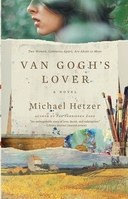 Van Gogh's Lover by Hetzer, Michael