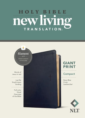 NLT Compact Giant Print Bible, Filament Enabled (Leatherlike, Navy Blue Cross, Red Letter) by New Living Translation