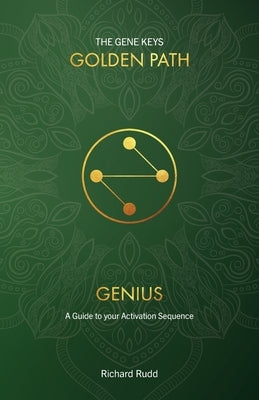 Genius: A Guide to your Activation Sequence by Rudd, Richard