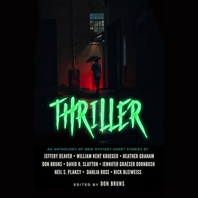 Thriller: An Anthology of New Mystery Short Stories by Bruns, Don