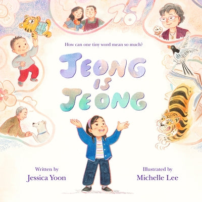 Jeong Is Jeong by Yoon, Jessica