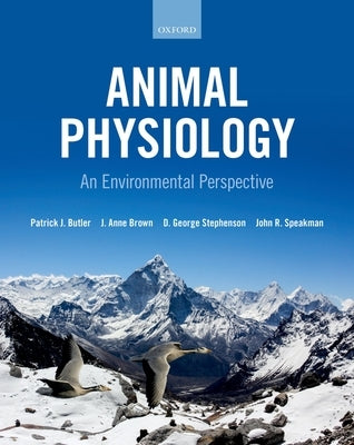 Animal Physiology: An Environmental Perspective by Butler, Patrick J.