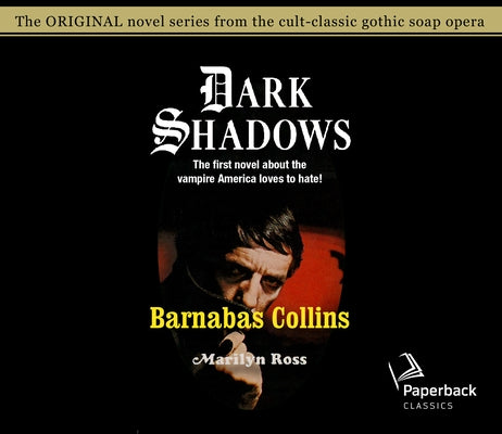 Barnabas Collins: Volume 6 by Ross, Marilyn