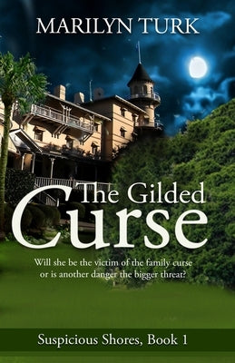 The Gilded Curse by Turk, Marilyn