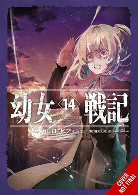 The Saga of Tanya the Evil, Vol. 14 (Light Novel) by Zen, Carlo