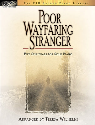 Poor Wayfaring Stranger by Wilhelmi, Teresa