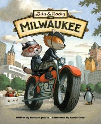 Lulu & Rocky in Milwaukee by Joosse, Barbara